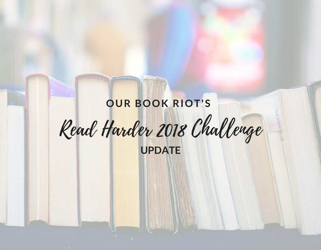 Book Riot's Read Harder 2018 Challenge Page Chaser Update 1