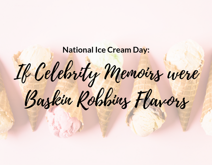 National-Ice-Cream-Day-Celebrity-Memoirs-